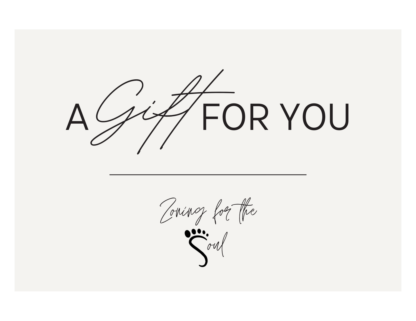 Zoning for the Soul Gift Certificate